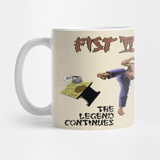 Fist 2 - The Legend Continues Mug